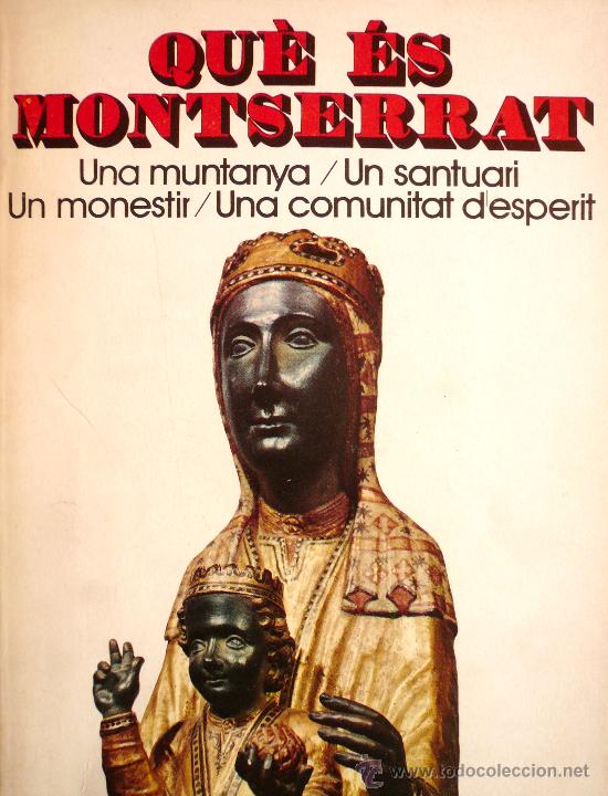 Libros de segunda mano: QU&Eacute; ES MONTSERRAT / (REF:2053-X) - Foto 1