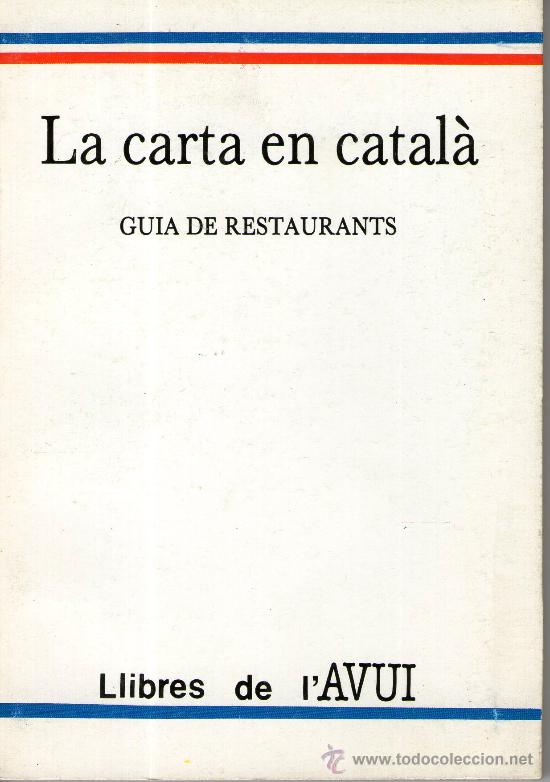 Libri di seconda mano: la carta en catala - guia de restaurants - llibres avui