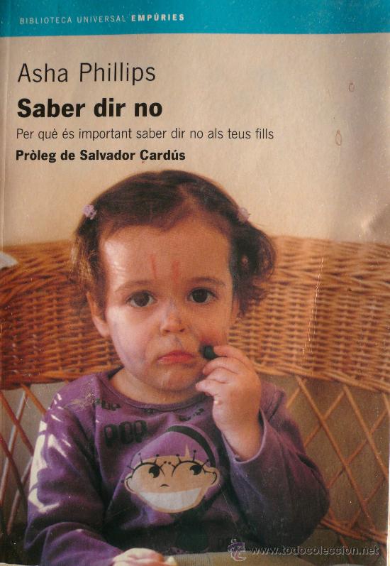 Libros de segunda mano: ASHA PHILLIPS / SABER DIR NO  (REF: 2303-X) - Foto 1