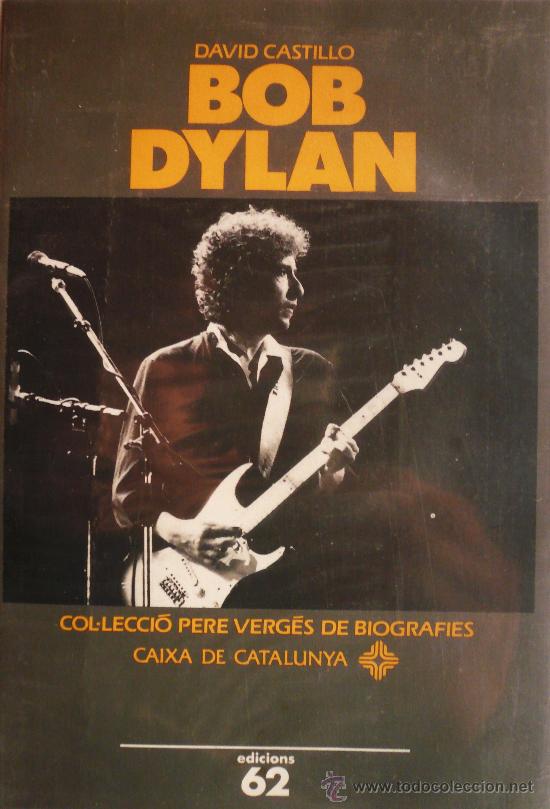 Libros de segunda mano: DAVID CASTILLO / BOB DYLAN - Foto 1