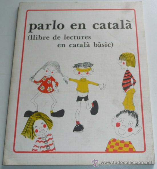 Libros de segunda mano: Parlo en Catal&aacute;, Llibre de lectures en catal&aacute; b&aacute;sic (Col-Lecci&oacute; Quaderns, 1975) - Foto 1