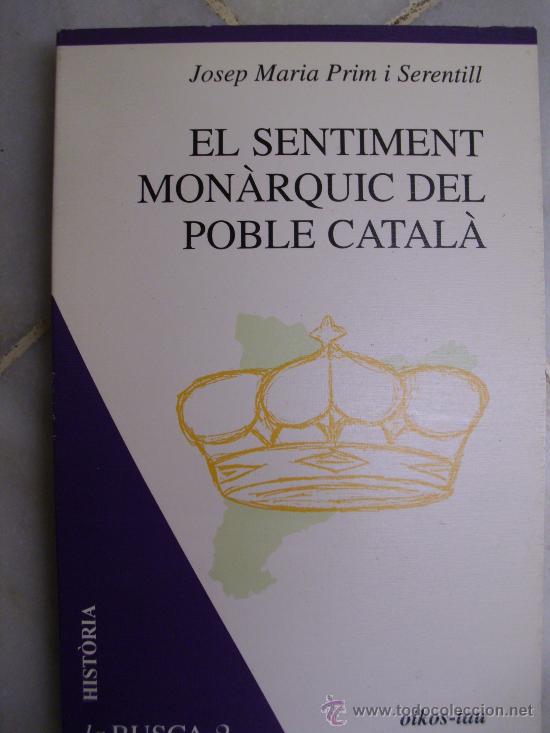 Libros de segunda mano: El sentiment mon&agrave;rquic del poble catal&agrave; - Foto 1