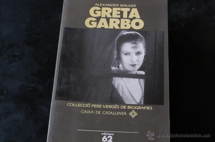 Libros de segunda mano: GRETA GARBO. ELEXANDER WALKER. CATALA. EDICIONS 62 - Foto 1