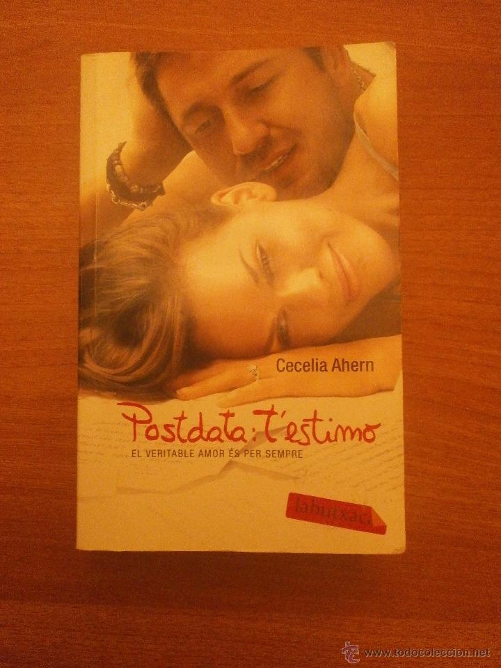 Libros de segunda mano: LIBRO POSTDATA T&acute; ESTIMO -- CECILIA AHERN  -- EN CATALAN - Foto 1