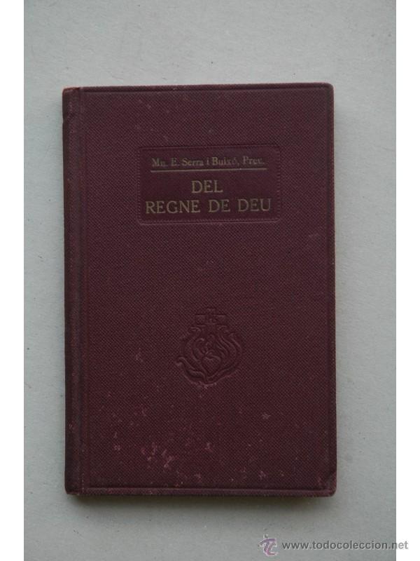 Libros de segunda mano: Del REGNE de D&eacute;u : lectures piadoses, amenes i pr&aacute;ctiques - Foto 1