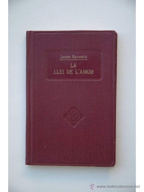 Libros de segunda mano: La llei de lamor : lectures per a tothom - RAVENT&Oacute;S, Jaume - Foto 1