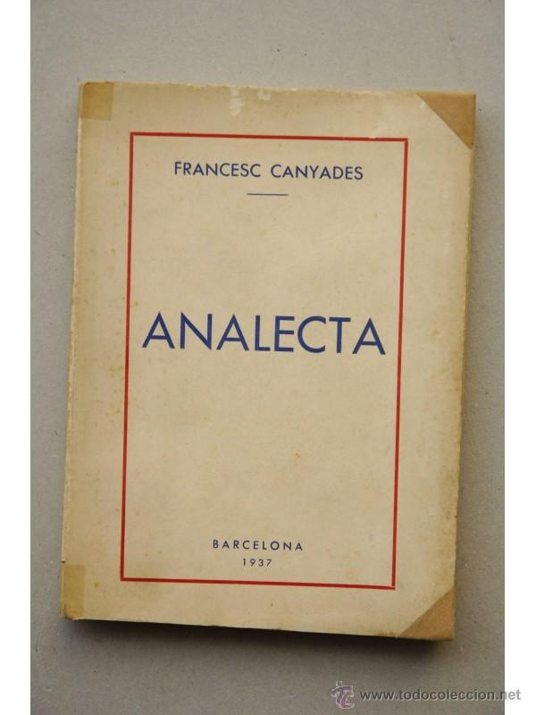 Libros de segunda mano: Analecta - CANYADES, Francesc - Foto 1