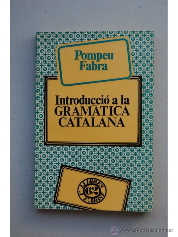 Libros de segunda mano: Introducci&oacute; a la gram&agrave;tica catalana - POMPEU FABRA - Foto 1
