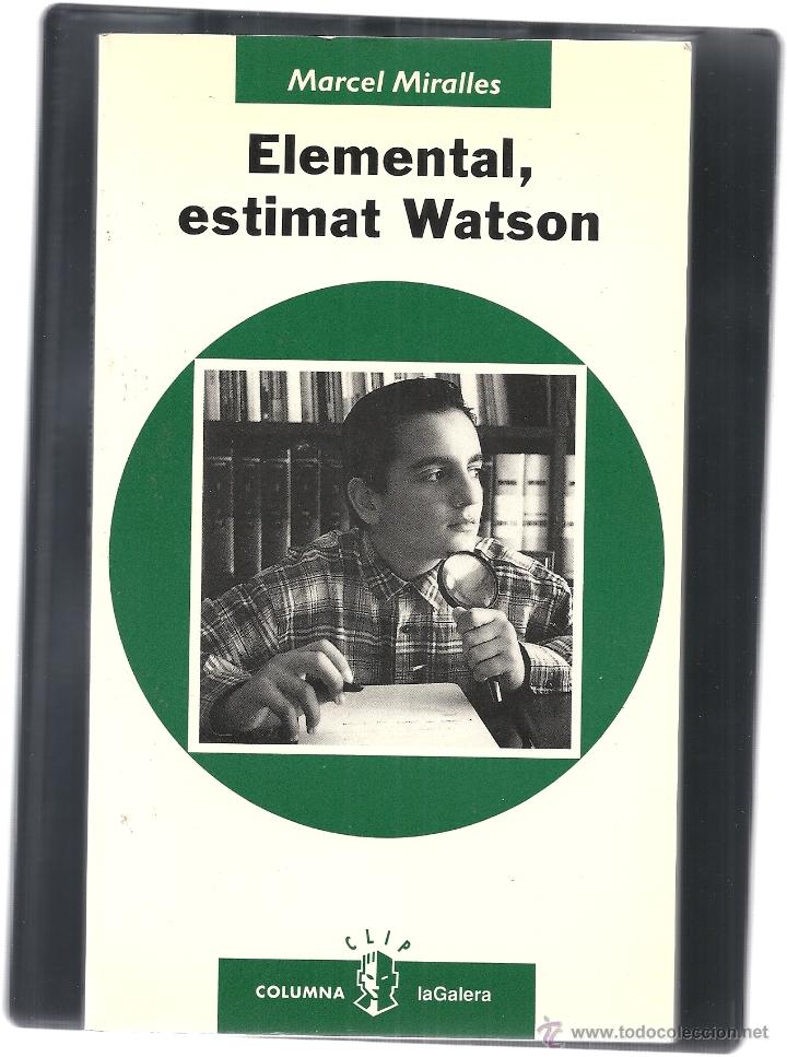 Libros de segunda mano: ELEMENTAL ESTIMAT WATSON. - MIRALLES, Marcel. CATALAN - Foto 1