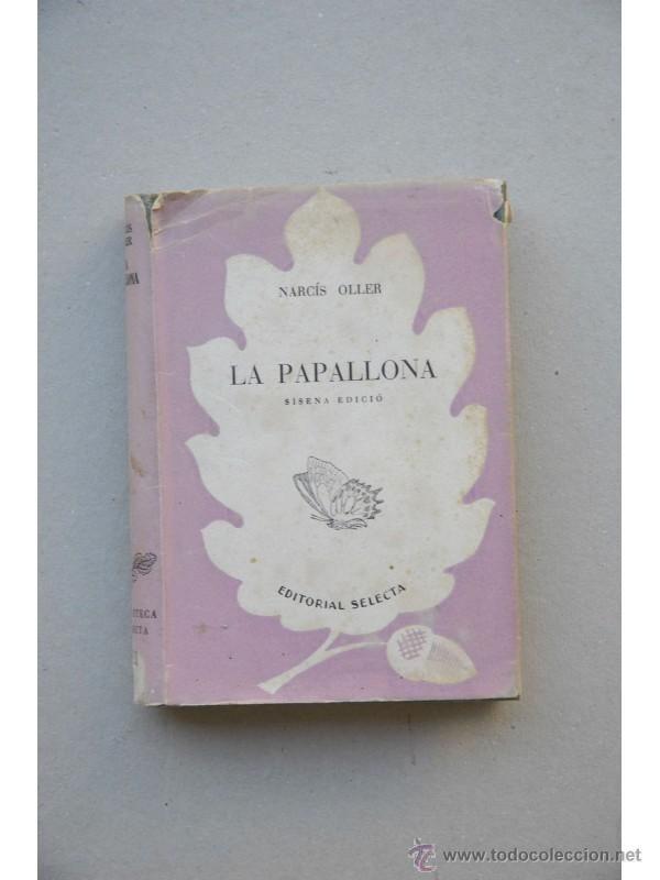 Libros de segunda mano: La Papallona - OLLER, Narc&iacute;s - Foto 1