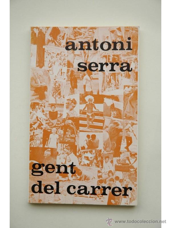 Libros de segunda mano: Gent del carrer - SERRA, Antoni - Foto 1