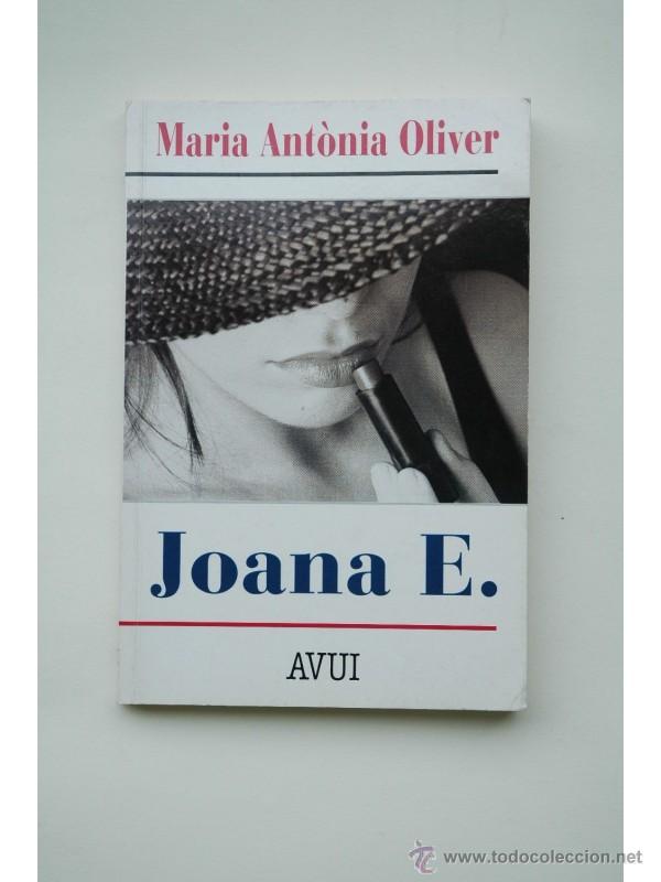 Libros de segunda mano: Joana E. - OLIVER, Maria Ant&ograve;nia - Foto 1