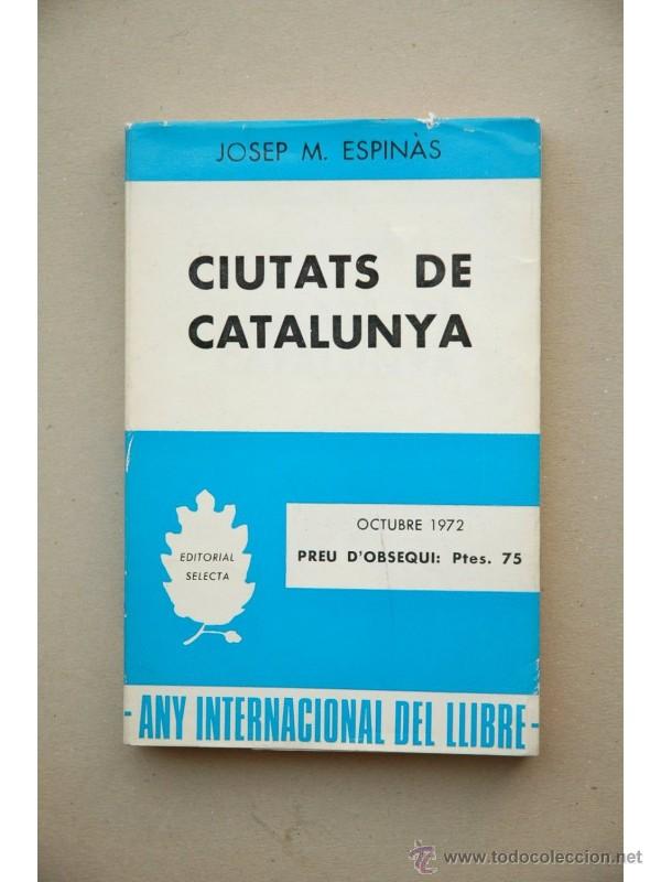 Libros de segunda mano: Ciutats de Catalunya - ESPIN&Agrave;S, Josep M. - Foto 1