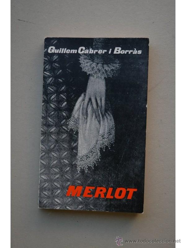 Libros de segunda mano: Merlot - CABRER I BORR&Aacute;S, Guillerm - Foto 1