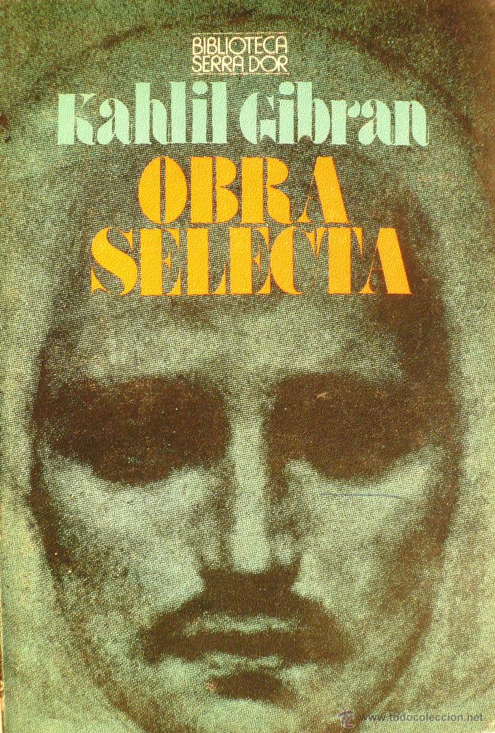 Libros de segunda mano: KAHLIL GIBRAN / OBRA SELECTA / (Ref: 2477-X) - Foto 1
