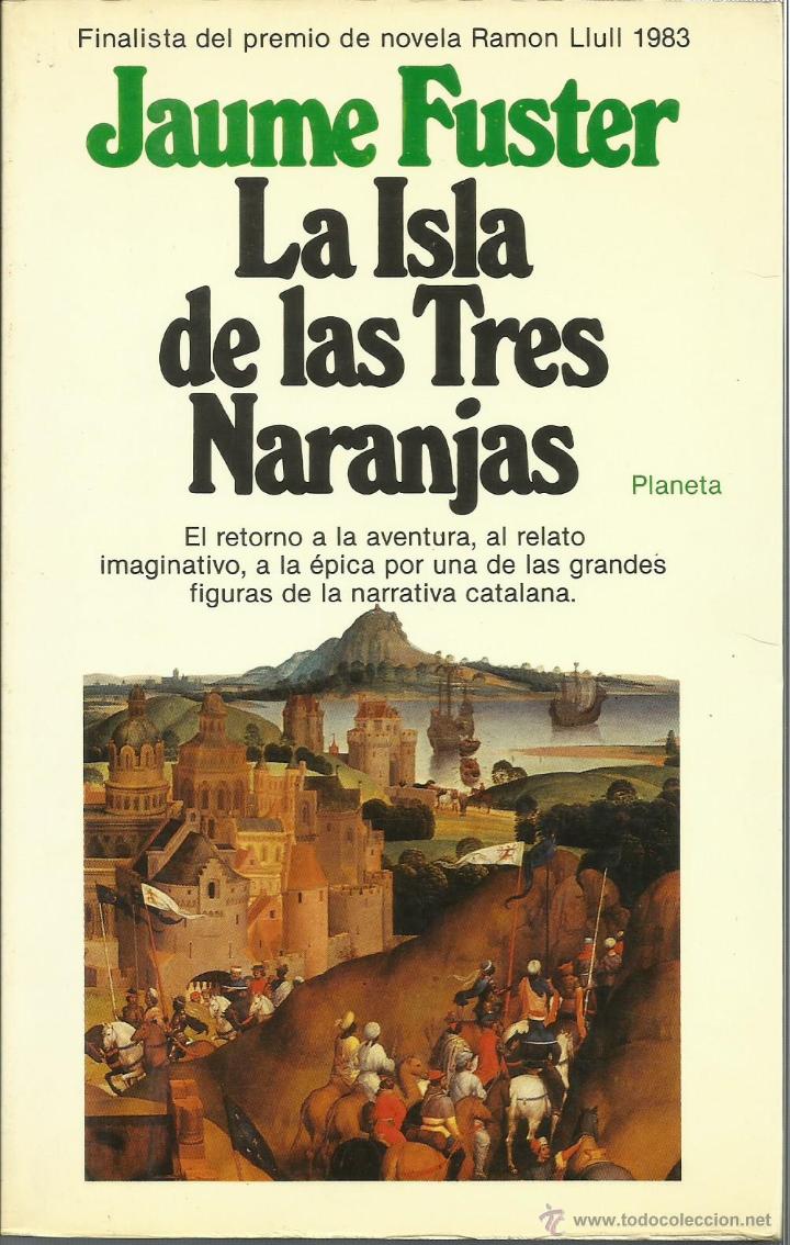 Libros de segunda mano: LA ISLA DE LAS TRES NARANJAS - Fuster,Jaume - Foto 1