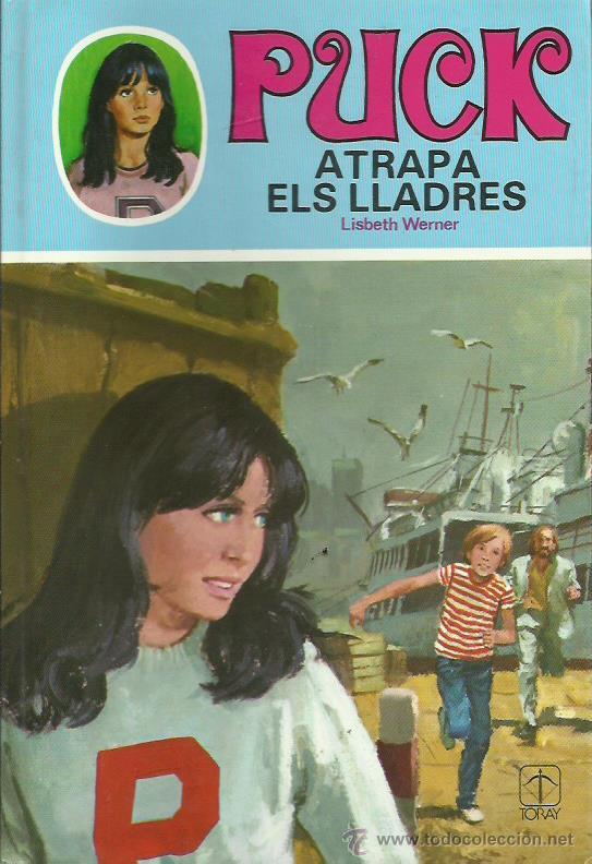 Libros de segunda mano: PUCK ATRAPA ELS LLADRES - Werner,Lisbeth - Foto 1