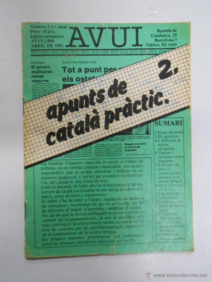 Libros de segunda mano: LIBRO DIARI AVUI: APUNTS DE CATAL&Agrave; PR&Agrave;CTIC -2 (ABRIL 1981) TDK4 - - Foto 1