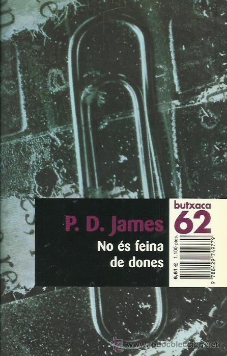 Libros de segunda mano: NO &Eacute;S FEINA DE DONES - James,P.D. - Foto 1