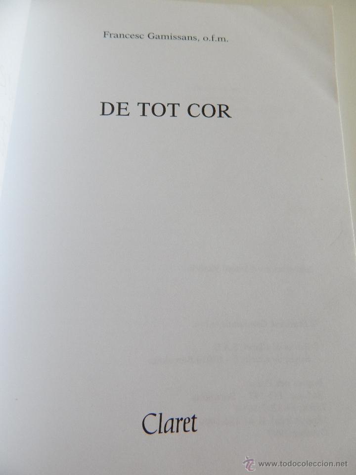 Libros de segunda mano: De tot cor - Francesc Gamissans , 1999 - Foto 4