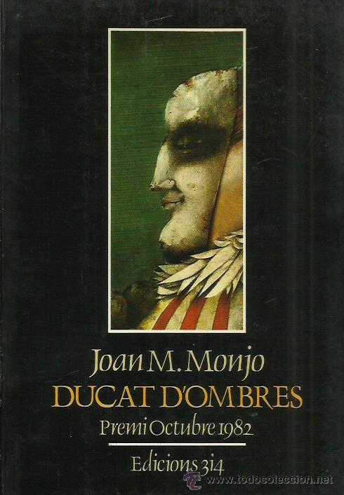 Libros de segunda mano: DUCAT D&acute;OMBRES - Monjo,Joan M. - Foto 1