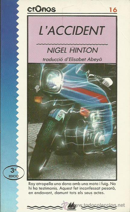 Libros de segunda mano: L&acute;ACCIDENT - Hinton,Nigel - Foto 1