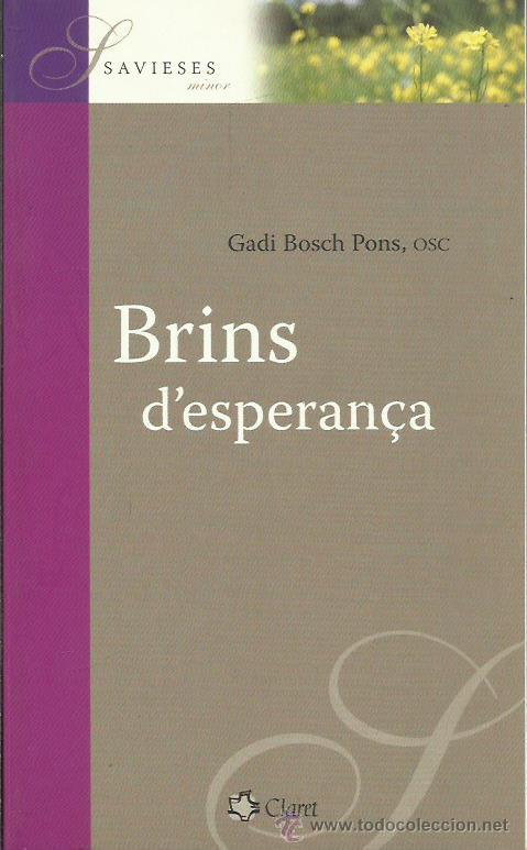 Libros de segunda mano: BRINS D&acute;ESPERAN&Ccedil;A - Bosch Pons,Gadi - Foto 1