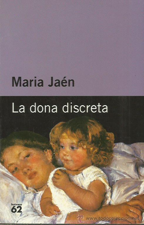 Libros de segunda mano: LA DONA DISCRETA - Ja&eacute;n,Mar&iacute;a - Foto 1