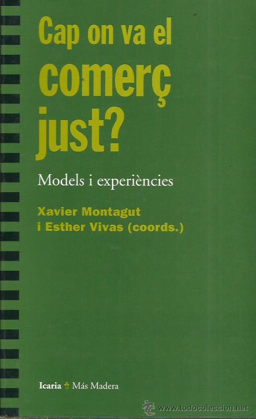Libros de segunda mano: CAP ON VA EL COMER&Ccedil; JUST? - Montagut,Xavier/Vivas,Esther - Foto 1