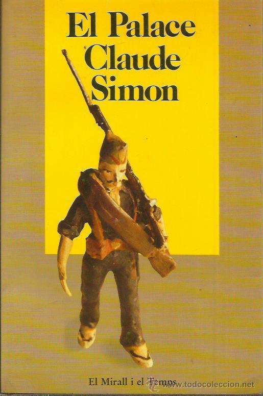 Libros de segunda mano: EL PALACE - Simon,Claude - Foto 1
