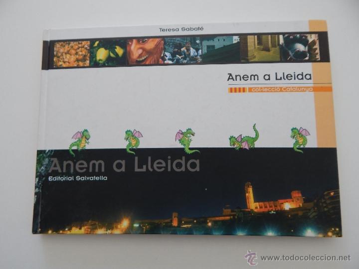 Libros de segunda mano: Anem a Lleida - Teresa Sabat&eacute; , 2005 - Foto 1