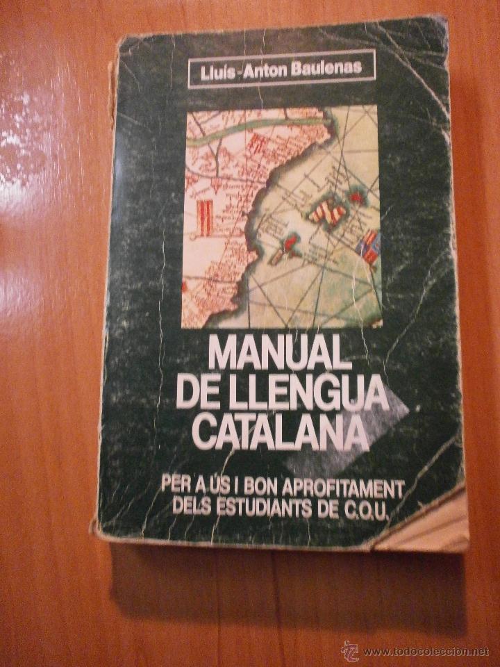 Libros de segunda mano: MANUAL DE LLENGUA CATALANA - - Foto 1
