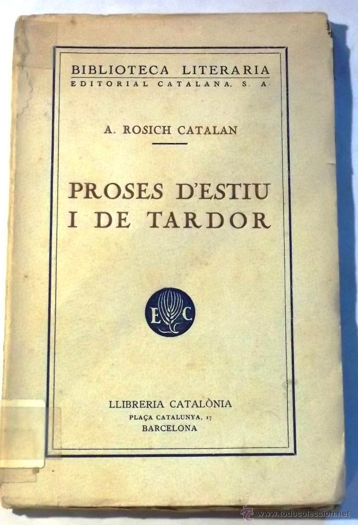 Libros de segunda mano: PROSES DESTIU I DE TARDOR - ROSICH CATALAN - Foto 1
