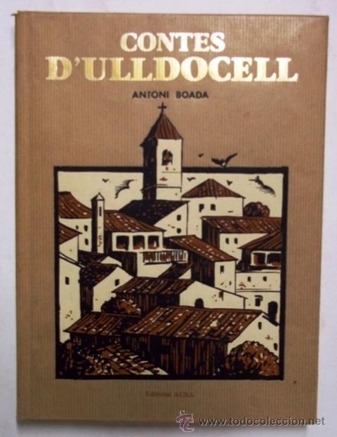 Libros de segunda mano: CONTES DULLDOCELL - ANTONI BOADA - EN CATALAN - Foto 1