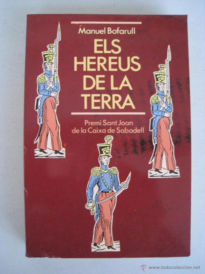 Libros de segunda mano: ELS HEREUS DE LA TERRA - MANUEL BOFARULL - EN CATALA. - Foto 1