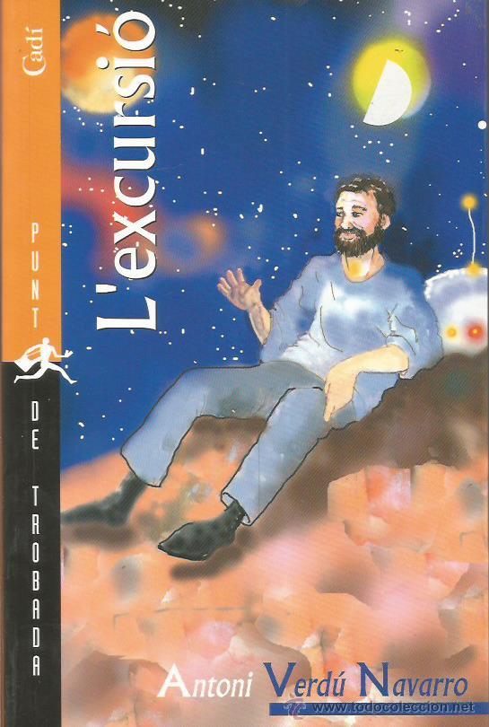 Libros de segunda mano: L&acute;EXCURSI&Oacute; - Verd&uacute; Navarro,Antoni - Foto 1