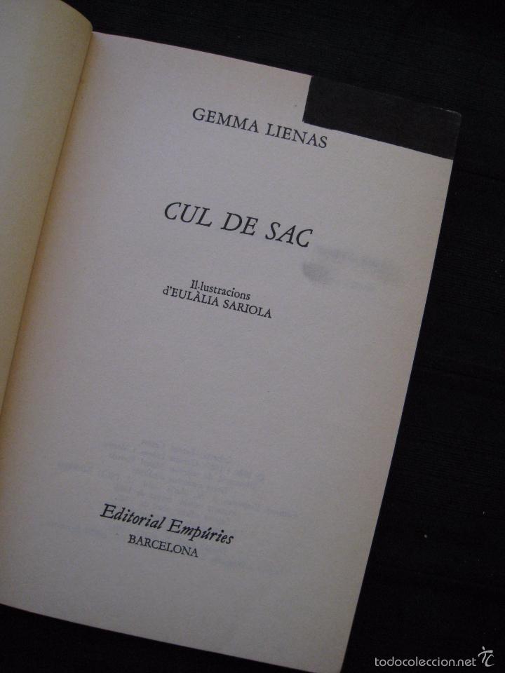 Libros de segunda mano: CUL DE SAC - GEMMA LIENAS - EDITORIAL EMPURIES 1987 - EN CATALA. - Foto 5
