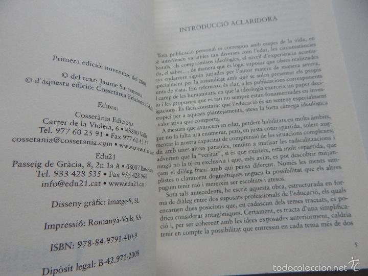 Libros de segunda mano: Qui t&eacute; ra&oacute;? El permanent debat dial&egrave;ctic en l&acute;educaci&oacute; - Jaume Sarramona 2008 - Foto 6