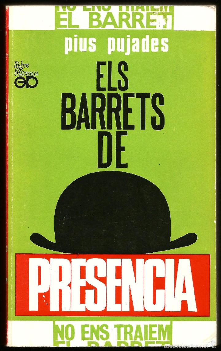 Libros de segunda mano: PIUS PUJADES - ELS BARRETS DE PRESENCIA (A&Ntilde;O 1973) - REVISTA PRESENCIA