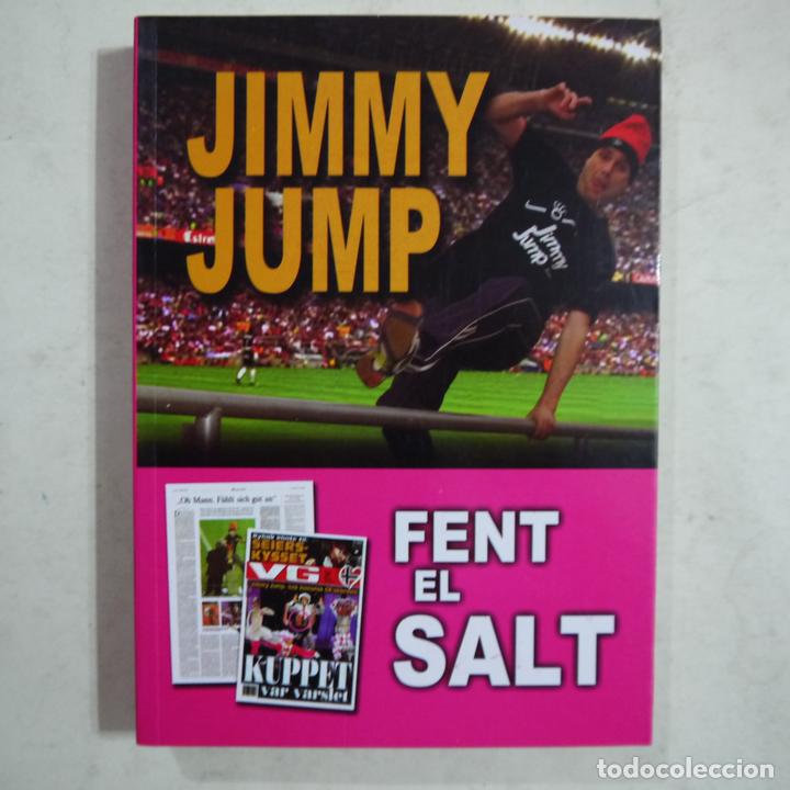Libros de segunda mano: FENT EL SALT - JIMMY JUMP - QUARENTENA EDICIONES - 2011 - Foto 1