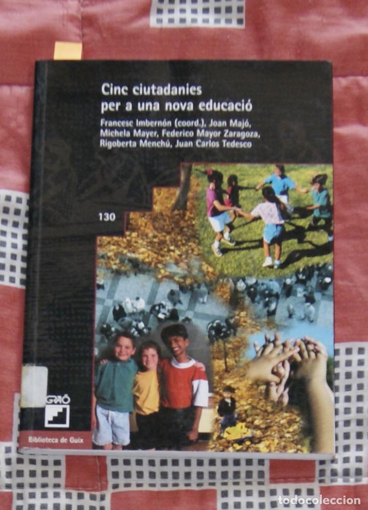 Libros de segunda mano: Cinc ciutadanies per a una nova educaci&oacute; - Foto 1