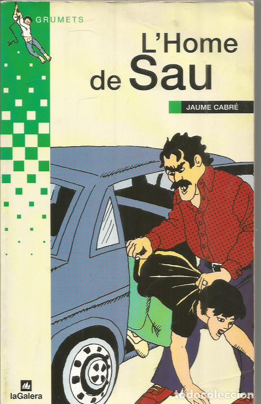Libros de segunda mano: L&acute;HOME DE SAU - Cabr&eacute;,Jaume - Foto 1
