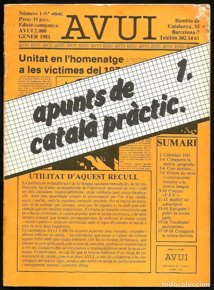 Libros de segunda mano: LIBRO DIARI AVUI: APUNTS DE CATAL&Agrave; PR&Agrave;CTIC -1 (GENER 1981) - Foto 1