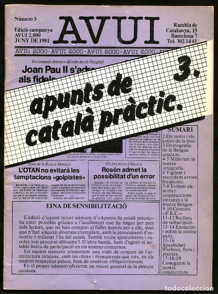 Libros de segunda mano: LIBRO DIARI AVUI: APUNTS DE CATAL&Agrave; PR&Agrave;CTIC -3 (JUNY 1981) - Foto 1