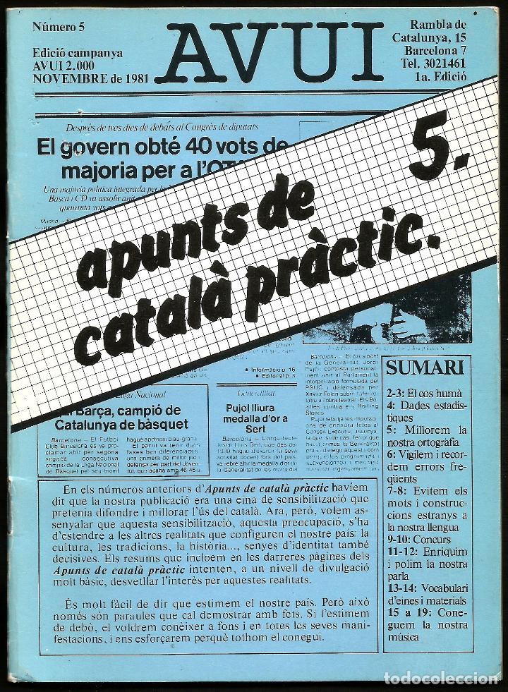 Libros de segunda mano: LIBRO DIARI AVUI: APUNTS DE CATAL&Agrave; PR&Agrave;CTIC -5 (NOVEMBRE 1981) - Foto 1