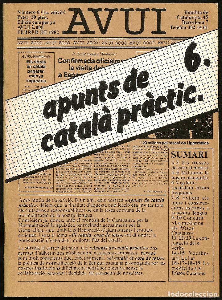 Libros de segunda mano: LIBRO DIARI AVUI: APUNTS DE CATAL&Agrave; PR&Agrave;CTIC -6 (FEBRER 1982) - Foto 1