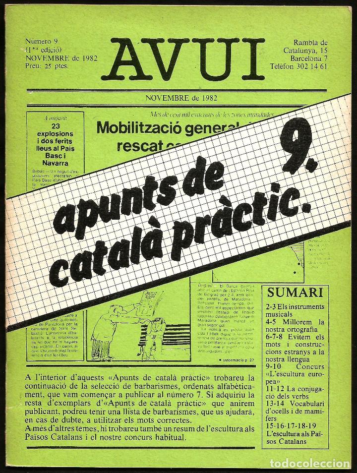 Libros de segunda mano: LIBRO DIARI AVUI: APUNTS DE CATAL&Agrave; PR&Agrave;CTIC -9 (NOVEMBRE 1982) - Foto 1