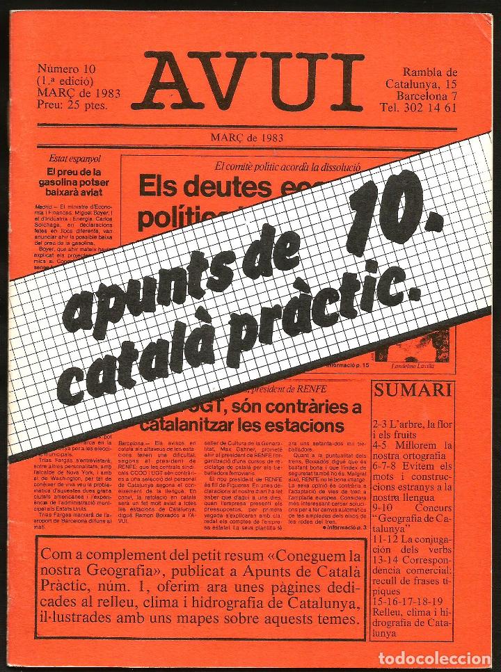 Libros de segunda mano: LIBRO DIARI AVUI: APUNTS DE CATAL&Agrave; PR&Agrave;CTIC -10 (MAR&Ccedil; 1983) - Foto 1