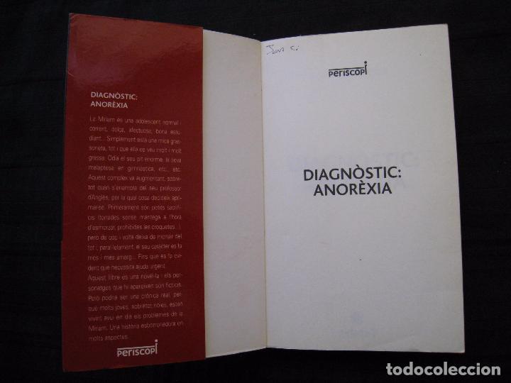 Libros de segunda mano: DIAGNOSTIC : ANOREXIA - MARLIESE AROLD - EDICIONES EDEBE 2006 - EN CATALA. - Foto 3