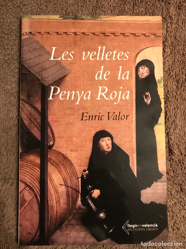 Libros de segunda mano: Libro&rdquo;LES VELLETES DE LA PENYA ROJA&rdquo;, per E. Valor (a.2007) - Foto 1
